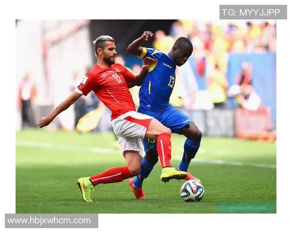 世界杯瑞士队与厄瓜多尔队激战正酣谁将赢得关键胜利